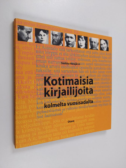 Sinikka Herajärvi : Kotimaisia kirjailijoita kolmelta vuosisadalta