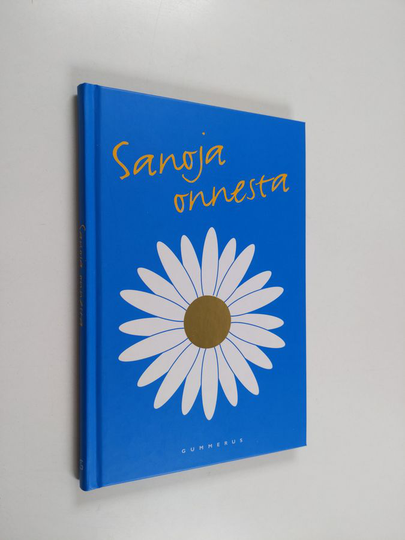 Arto Manninen (toim.) : Sanoja onnesta