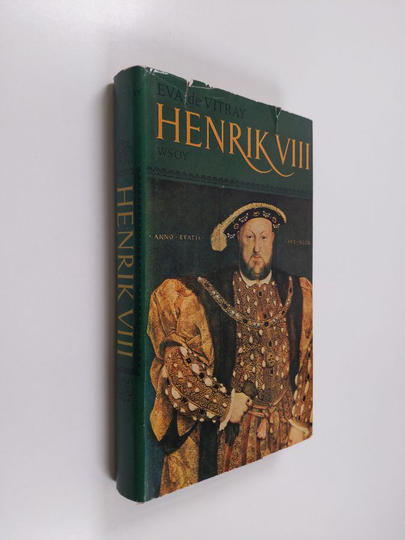 Eva de Vitray : Henrik VIII
