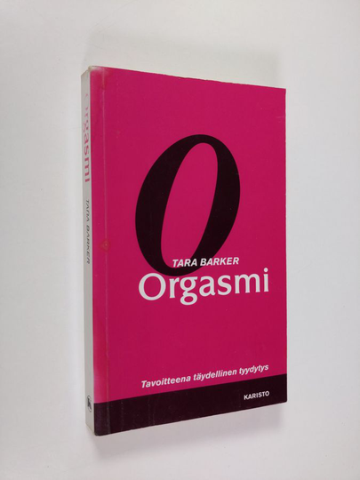 Tara Barker : Orgasmi