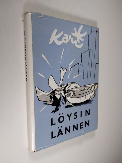 Kari : Löysin lännen : matkapakinoita