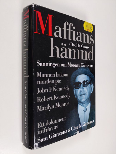 Sam Giancana : Maffians hämnd : [sanningen om Mooney Giancana] : ett dokument inifrån