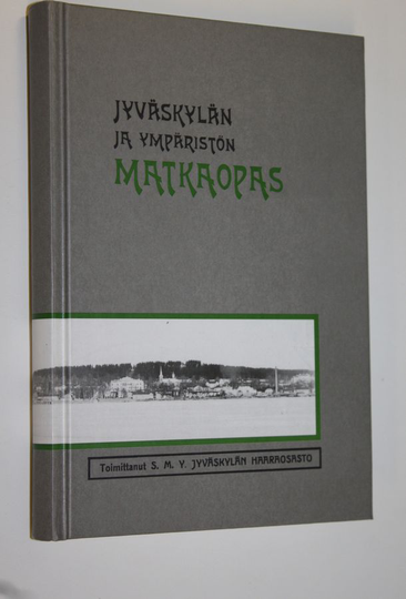 Jyväskylän ja ympäristön kuvitettu matka-opas