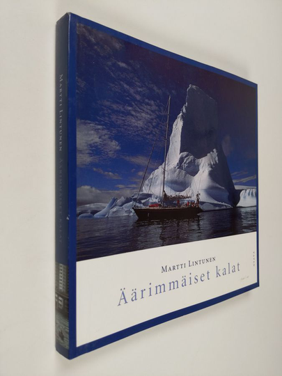 Martti Lintunen : Äärimmäiset kalat