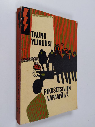 Tauno Yliruusi : Rikosetsivien vapaapäivä