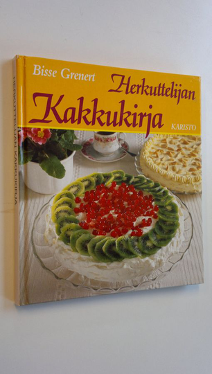 Bisse Grenert : Herkuttelijan kakkukirja