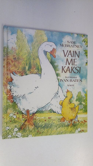 Sam McBratney : Vain me kaksi