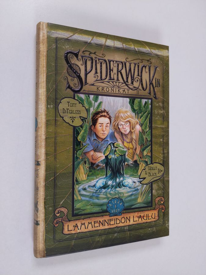 Tony DiTerlizzi : Lammenneidon laulu : Spiderwickin kronikat II osa 1