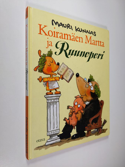 Mauri Kunnas : Koiramäen Martta ja Ruuneperi