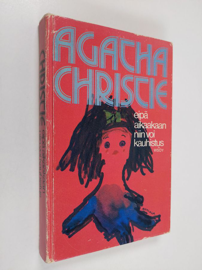 Agatha Christie : Eipä aikaakaan niin voi kauhistus