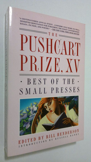 Bill Henderson : The Pushcart Prize XV : best of the small presses