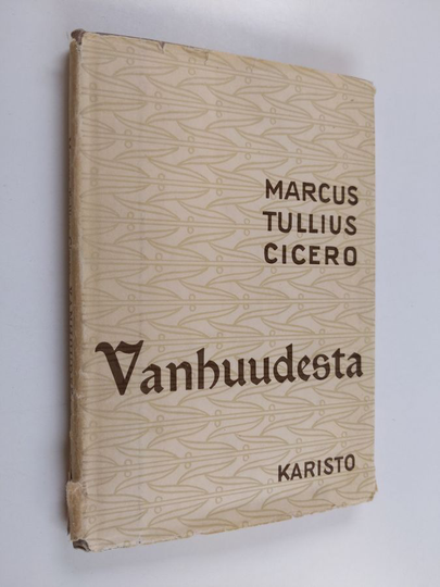 Marcus Tullius Cicero : Vanhuudesta