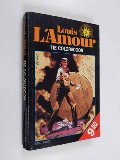 Louis L'Amour : Tie Coloradoon