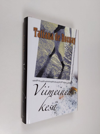 Tatiana de Rosnay : Viimeinen kesä