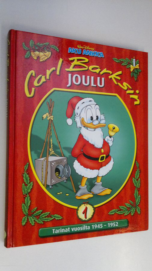 Carl Barks : Carl Barksin joulu 1