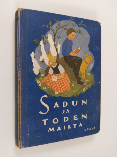 Sadun ja toden mailta : kodin ja koulun toinen kirja