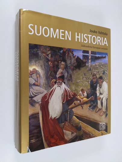Jouko Vahtola : Suomen historia : jääkaudesta Euroopan unioniin