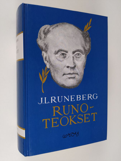 Johan Ludvig Runeberg : Runoteokset I-II