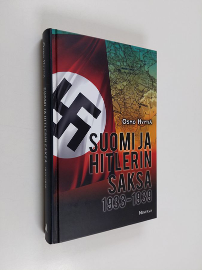 Osmo Hyytiä : Suomi ja Hitlerin Saksa 1933-1939