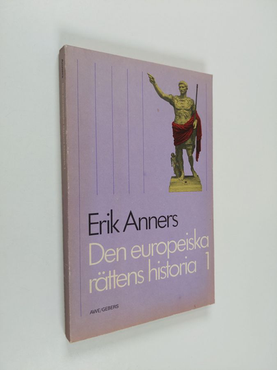 Erik Anners : Den europeiska rättens historia, 1 - Några huvudlinjer