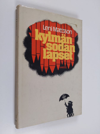 Leni Mattsson : Kylmän sodan lapset