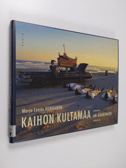 Marja-Leena Hukkanen : Kaihon kultamaa : valokuvia Aki Kaurismäen elokuvista