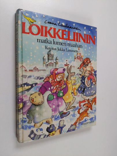 Leena Laulajainen : Loikkeliinin matka lumen maahan