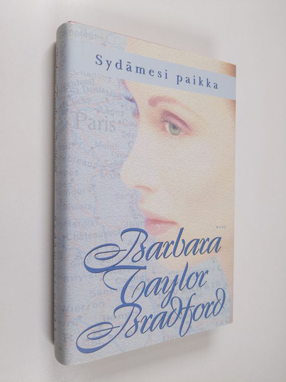 Barbara Taylor Bradford : Sydämesi paikka