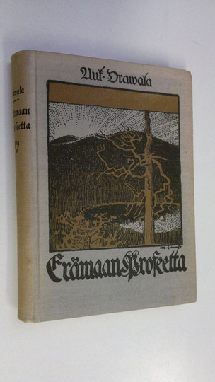 Aukusti Oravala : Erämaan profeetta : historiallinen ja elämäkerrallinen romaani
