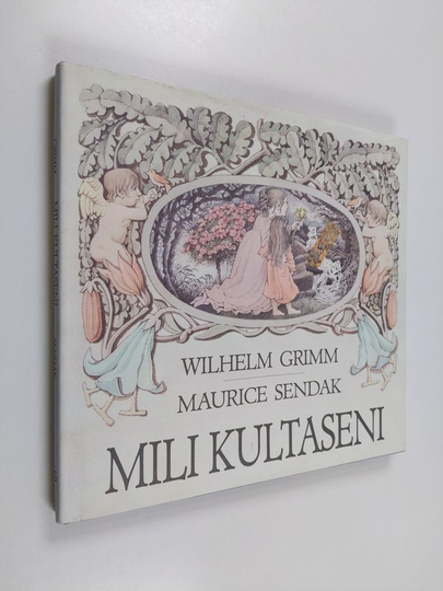 Wilhelm Grimm : Mili kultaseni