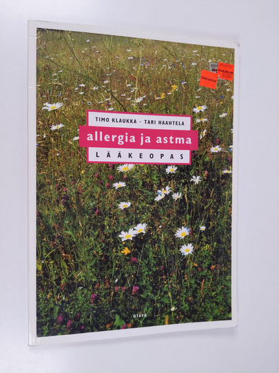 Timo Klaukka : Allergia ja astma : lääkeopas