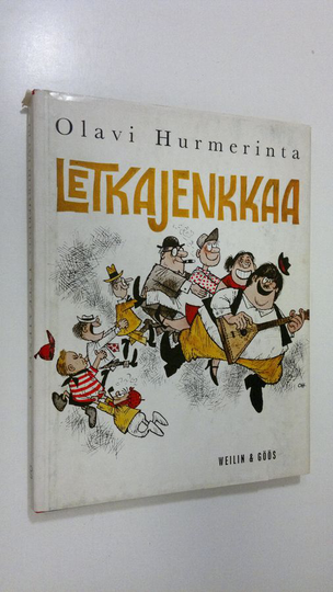 Olavi Hurmerinta : Letkajenkkaa : valikoima pilapiirroksia