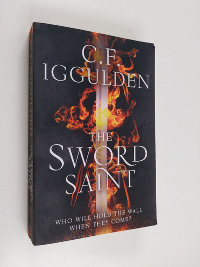 C. F. Iggulden : The Sword Saint