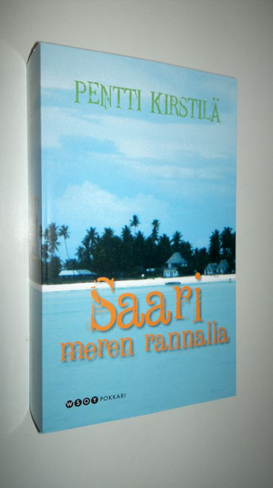 Pentti Kirstilä : Saari meren rannalla