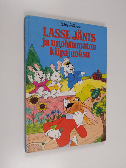 Walt Disney : Lasse jänis ja unohtumaton kilpajuoksu : Disneyn satulukemisto