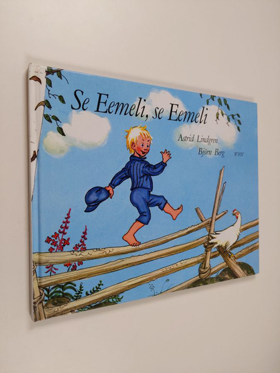 Astrid Lindgren : Se Eemeli, se Eemeli