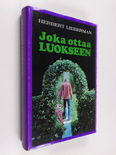 Herbert Lieberman : Joka ottaa luokseen
