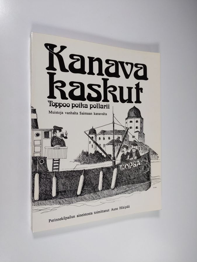 Aune Hikipää (toim.) : Kanavakaskut