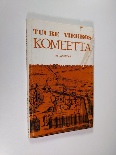 Tuure Vierros : Komeetta : Andreas Thuroniuksen tarina