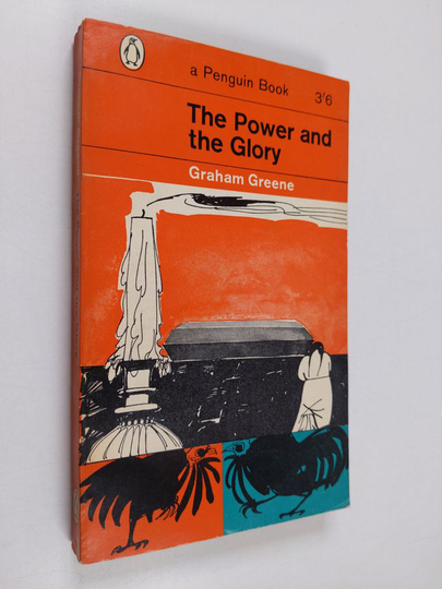 Graham Greene : The power and the glory