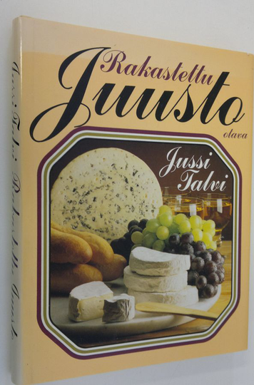 Jussi Talvi : Rakastettu juusto
