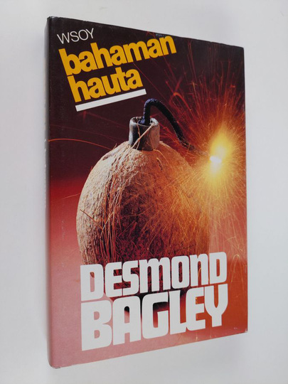 Desmond Bagley : Bahaman hauta