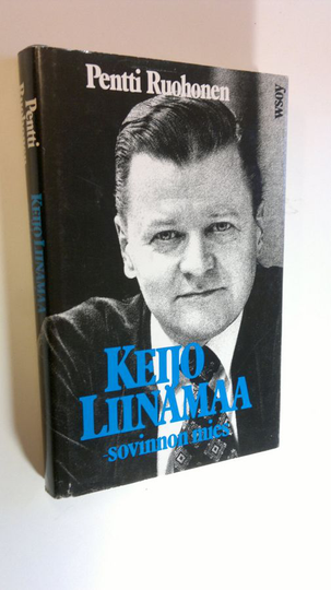Pentti Ruohonen : Keijo Liinamaa : sovinnon mies