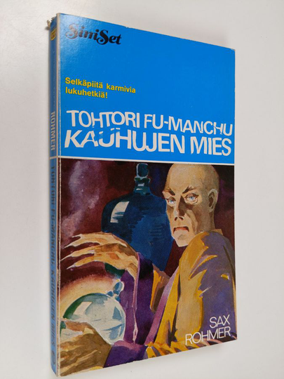 Sax Rohmer : Tri Fu-Manchu, kauhujen mies