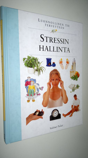Leena Taavitsainen-Petäjä (suom) : Stressin hallinta