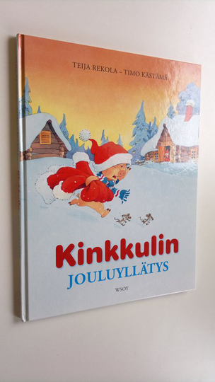 Teija Rekola : Kinkkulin jouluyllätys