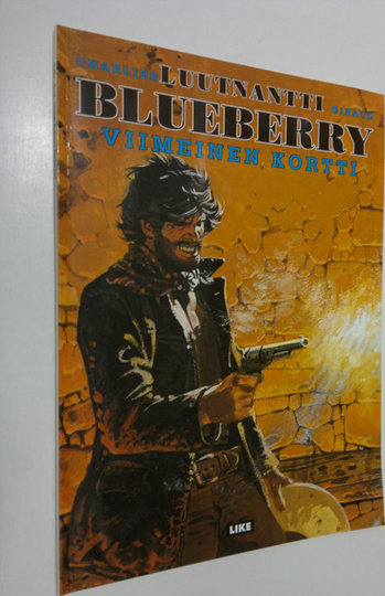 Jean-Michel Charlier : Luutnantti Blueberry 13, Viimeinen kortti