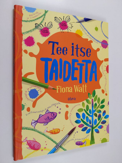 Fiona Watt : Tee itse taidetta
