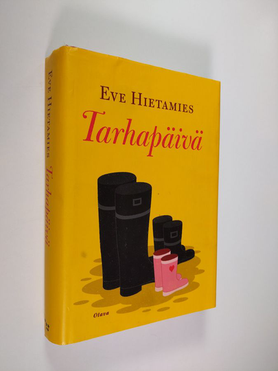 Eve Hietamies : Tarhapäivä