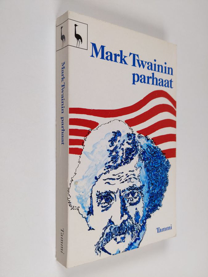 Mark Twain : Mark Twainin parhaat